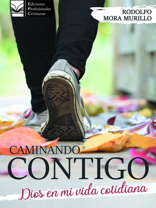 Title details for Caminando Contigo by Rodolfo Mora Murillo - Available